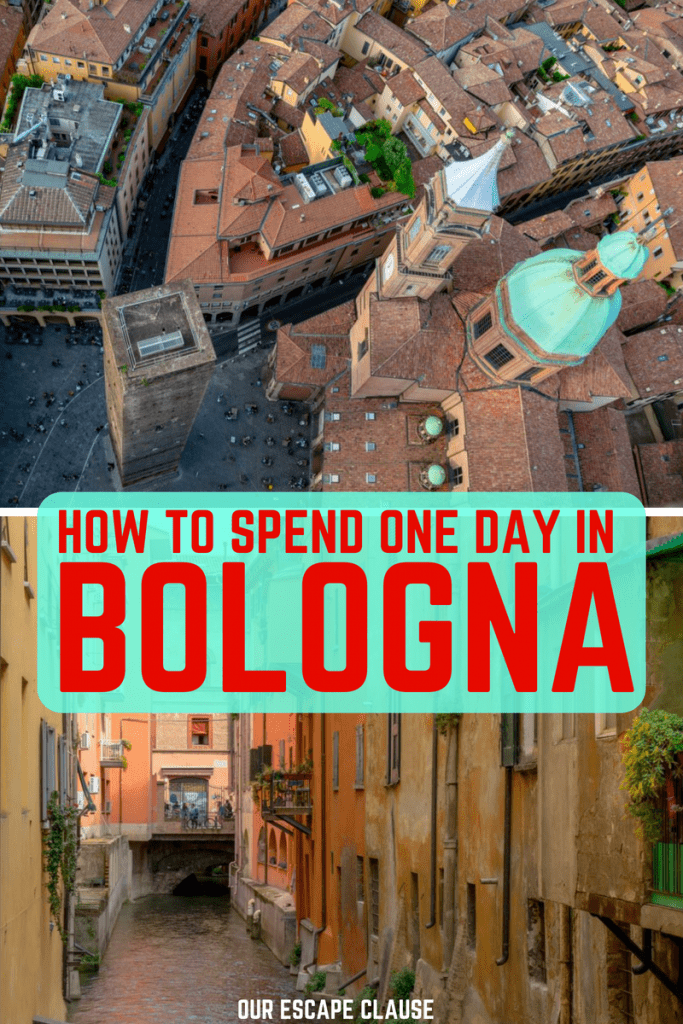 2张博洛尼亚景点的照片，绿色背景上的红色文字写着“如何在博洛尼亚度过一天的旅程”