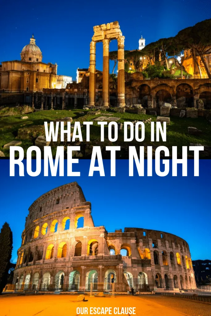 Pinterest的别针，晚上罗马广场的照片放在晚上罗马斗兽场的照片上。晚上在罗马该做些什么