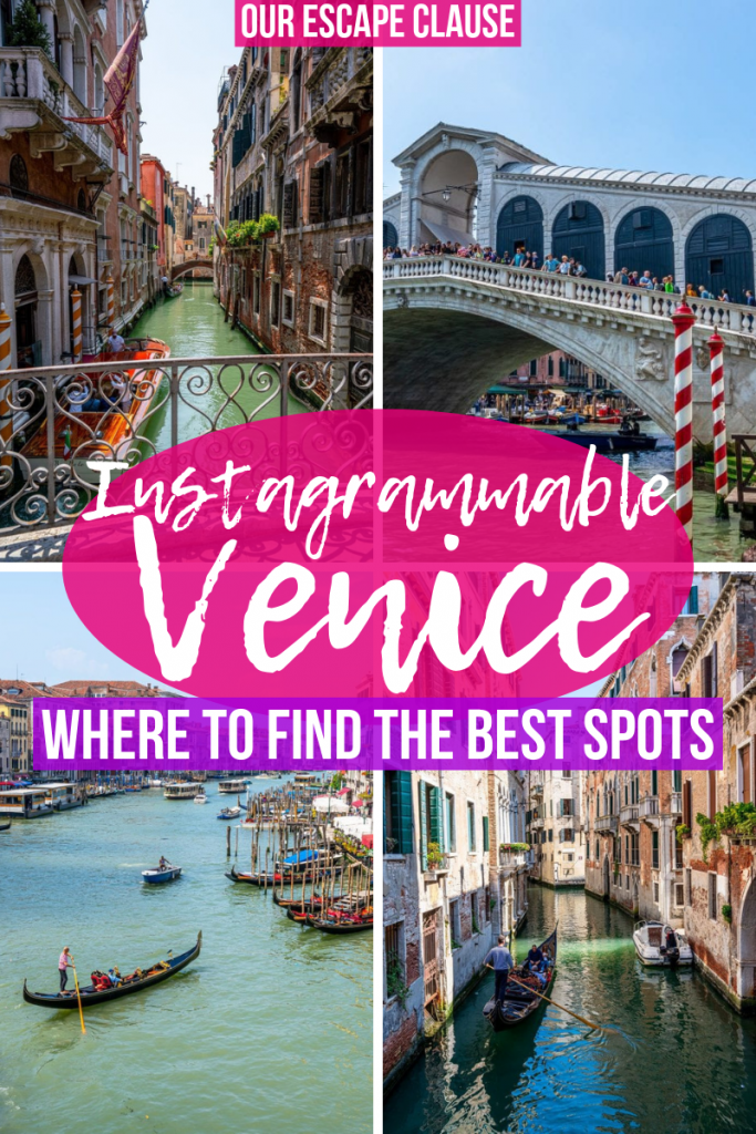 威尼斯的四幅图，从左到右:一条小运河，里阿尔托桥，大运河，另一条小运河。图片中央的粉色和紫色背景上有白色的文字，写着“适合instagram的威尼斯:哪里能找到最好的景点”。