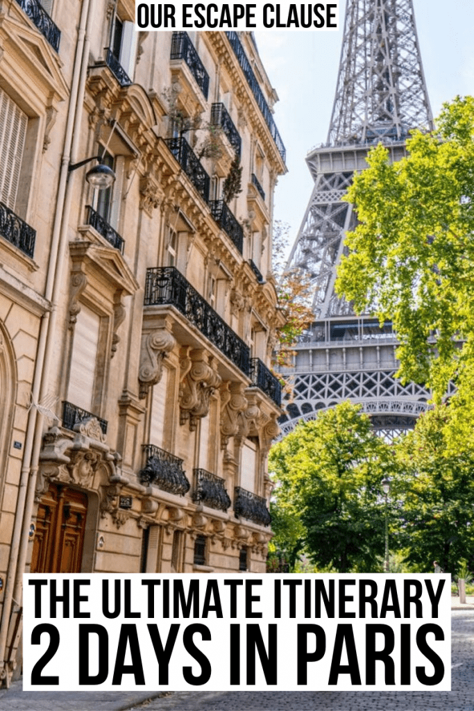 从大学街看埃菲尔铁塔的照片，白色背景黑字写着“巴黎2天终极行程”。这个旅行计划非常适合在巴黎度周末。