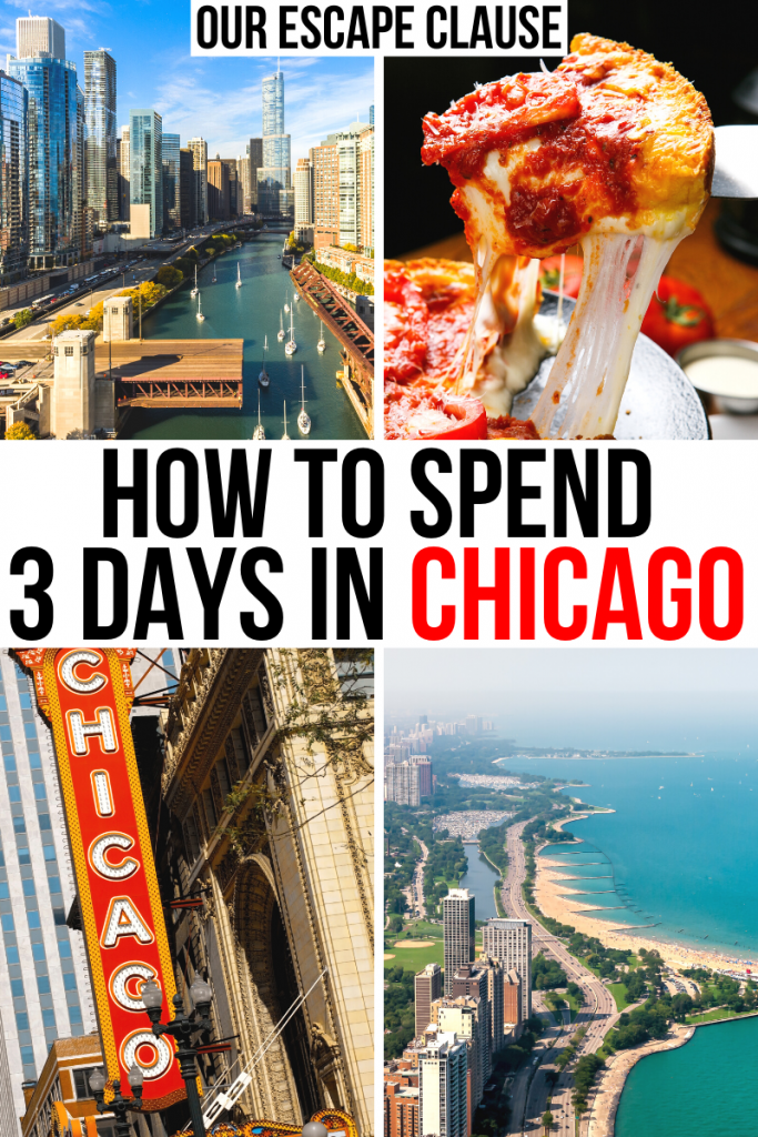 芝加哥伊利诺斯州的4张照片:天际线，海滩，剧院标志，深盘子。白底黑红相间的文字写着“如何在芝加哥度过3天”