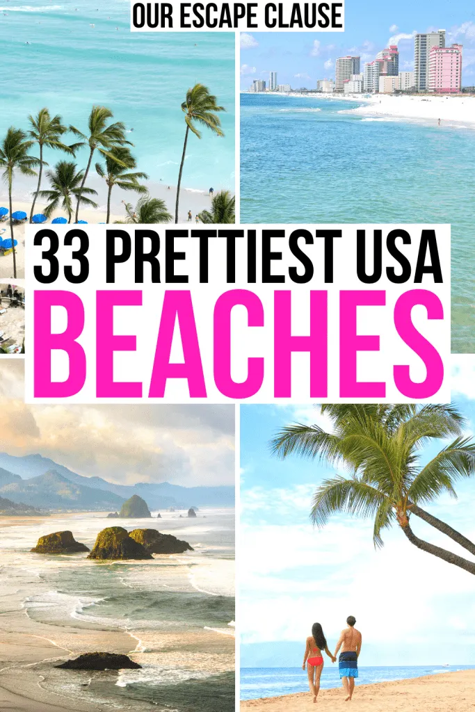 4张美国海滩的照片:威基基海滩，橘子海滩，大炮海滩，毛伊岛。黑色和粉色的文字写着“美国最美丽的33个海滩”