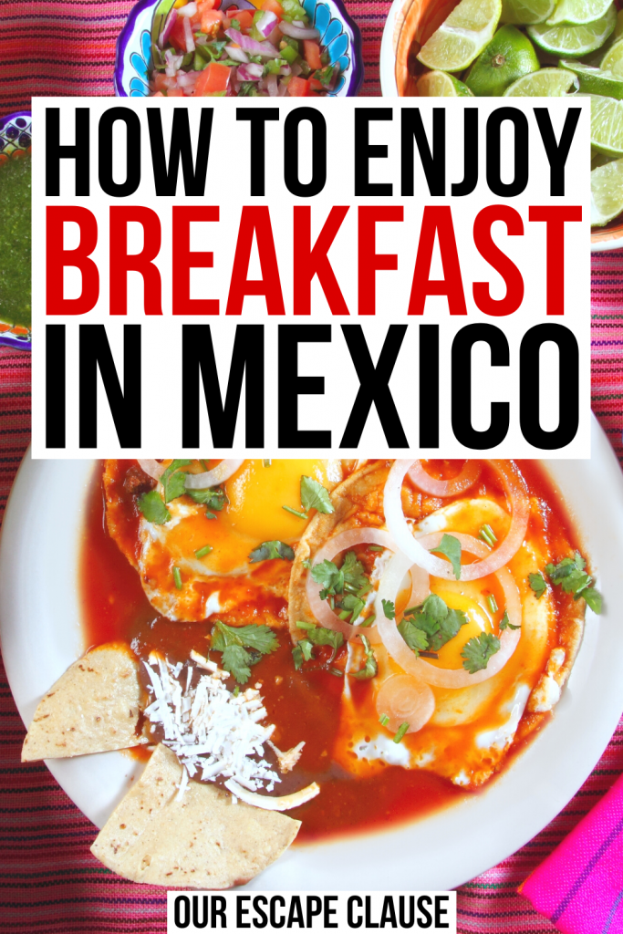上图是典型的墨西哥早餐，白底黑红相间的文字写着“如何在墨西哥享受早餐”。