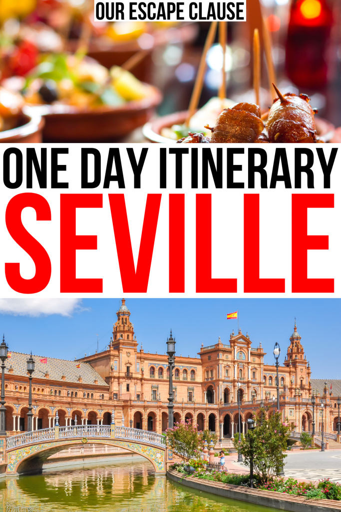 西班牙塞维利亚的两张照片，西班牙小吃和西班牙广场。黑色和红色的文字写着“塞维利亚的一天行程”